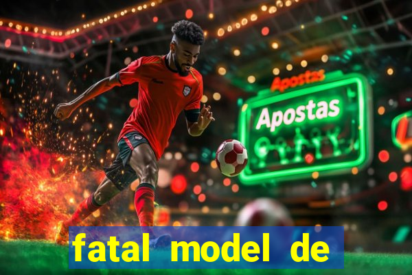 fatal model de barra mansa